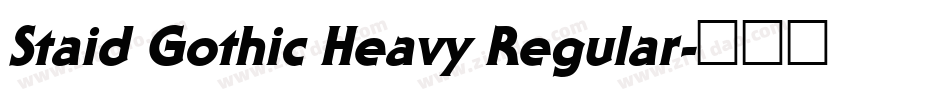 Staid Gothic Heavy Regular字体转换